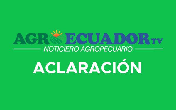 MAG aclara nota informativa difundida en agroecuador tv
